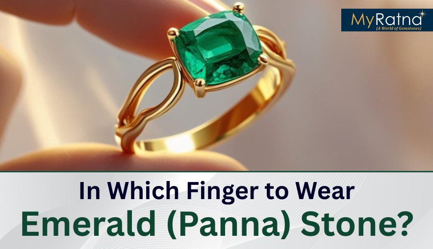 Which Finger to Wear Emerald (Panna) Stone?