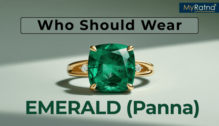 Who Should Wear Emerald Stone: Vedic Astrology Guide to Panna Stone