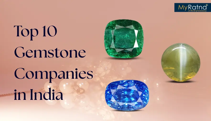 Top 10 Gemstone Companies in India (2026)