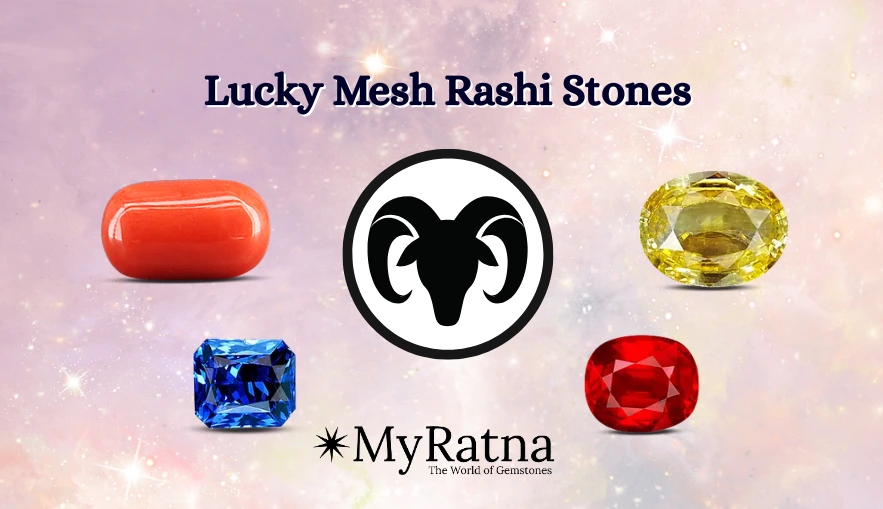 Lucky Mesh Rashi Stone | मेष राशि के 6 शुभ रत्न